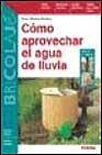 + Como aprovechar el agua de lluvia