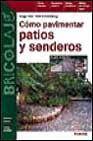 + Como pavimentar patios y senderos