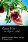 + Comer bien a cualquier edad