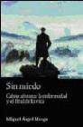 + Sin miedo: como afrontar la enfermedad y el final de la vida