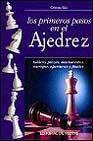 + Los primeros pasos en el ajedrez