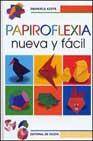 + Papiroflexia nueva y facil