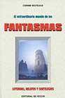El extraordinario mundo de los fantasmas