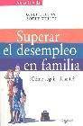 + Superar el desempleo en familia