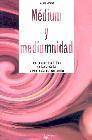 + Medium y mediumnidad