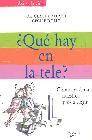 + �que hay en la tele? como ayudar a nuestros hijos a elegir