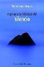 + Regreso a la felicidad del silencio