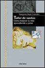 + Taller de sue�os: como mejorar su vida aprendiendo a so�ar