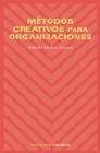 + Metodos creativos para organizaciones