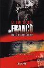 + La vida secreta de franco: el rostro oculto del dictador