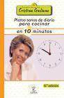 + Platos sanos de diario para cocinar en 10 minutos (6� ed.)