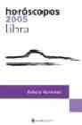 Libra: horoscopos 2005