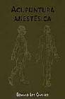 + Acupuntura anestesica