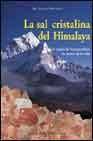+ La sal cristalina del himalaya: un regalo de la naturaleza, la fu ente de la vida