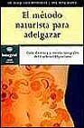 + El metodo naturista para adelgazar:  guia dietetica y menus integ rales del curhotel hipocrates