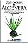 Como cura el aloe vera