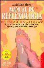 + Manual de reflexologia: metodo holistico