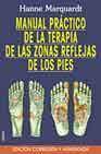 Manual practico de la terapia de las zonas reflejas de los pies