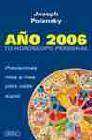 + AÑo 2006: tu horoscopo personal. previsiones mes a mes para cada signo