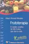 + Frutoterapia el poder curativo de 106 frutos que dan la vida (9� ed.)