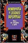 + Homeopatia y lesiones deportivas: obra de consulta y guia