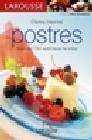 + Larousse postres: mas de 750 sabrosas recetas