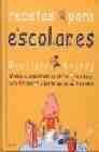 + Recetas para escolares