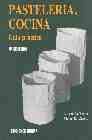 Pasteleria, cocina (guia practica) (4� ed.)