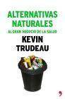 + Alternativas naturales al gran negocio de la salud
