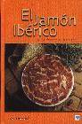 + El jamon iberico: de la dehesa al paladar