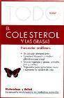 + Todo sobre el colesterol y las grasas para evitar problemas