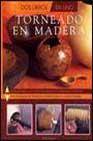 + Torneado en madera: dos libros en uno