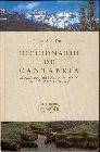 + Diccionario de cantabria, geografico, historico, artistico, estad istico y turistico