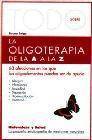 + Todo sobre la oligoterapia de la a a la z