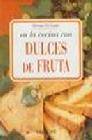 + En la cocina con dulces de fruta