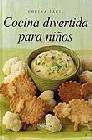 + Cocina divertida para niÑos (cocina facil)