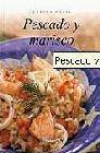 + Pescado y marisco (cocina facil)