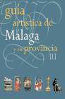 + Guia artistica de malaga (i)