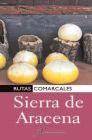 + Ruta comarcal de la sierra de aracena