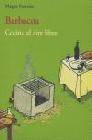 + Barbacoa: cocina al aire libre