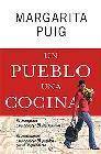 + Un pueblo una cocina: 81 escapadas para conocer 81 restaurantes, 81 pueblos que te sorprenderan