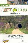 + Guia de las vias verdes (vol. ii) (guias singulares)