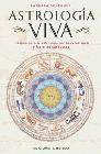 + Astrologia viva: una guia para la astrologia por la experiencia y las artes sanadoras