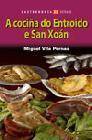 + A coci�a do entroido e san xoan