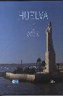 + Huelva (ed. bilingÜe castellano-ingles)