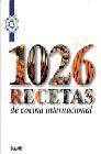 + 1026 recetas de cocina internacional
