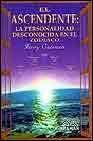 + El ascendente: la personalidad desconocida en el zodiaco