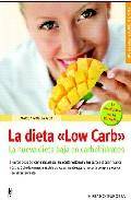 La dieta low carb: la nueva dieta baja en carbohidratos 