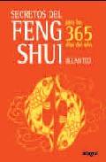 Secretos del feng shui para los 365 dias del a&Ntilde;o