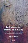 La historia del mundo en seis tragos: de la cerveza de los faraon es a la coca-cola